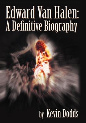 Seller image for Edward Van Halen: A Definitive Biography (Hardback or Cased Book) for sale by BargainBookStores