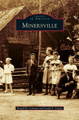 Immagine del venditore per Minersville (Hardback or Cased Book) venduto da BargainBookStores