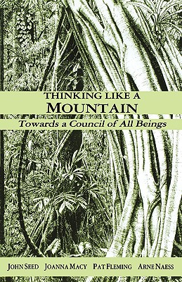 Seller image for Thinking Like a Mountain: Towards a Council of All Beings (Paperback or Softback) for sale by BargainBookStores