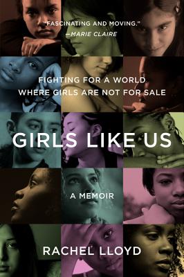Seller image for Girls Like Us: Fighting for a World Where Girls Are Not for Sale: A Memoir (Paperback or Softback) for sale by BargainBookStores