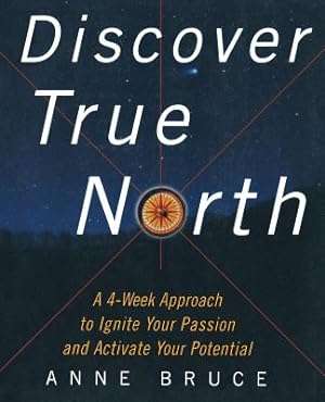 Seller image for Discover True North: A Program to Ignite Your Passion and Activate Your Potential (Paperback or Softback) for sale by BargainBookStores