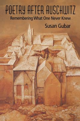 Immagine del venditore per Poetry After Auschwitz: Remembering What One Never Knew (Paperback or Softback) venduto da BargainBookStores