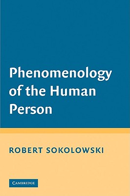 Bild des Verkufers fr Phenomenology of the Human Person (Paperback or Softback) zum Verkauf von BargainBookStores