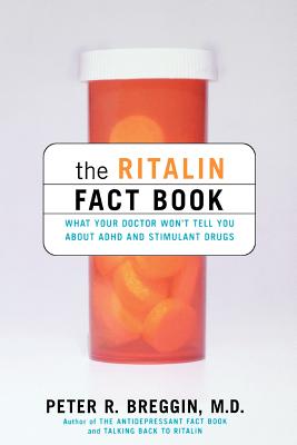 Seller image for The Ritalin Fact Book: What Your Doctor Won't Tell You (Paperback or Softback) for sale by BargainBookStores