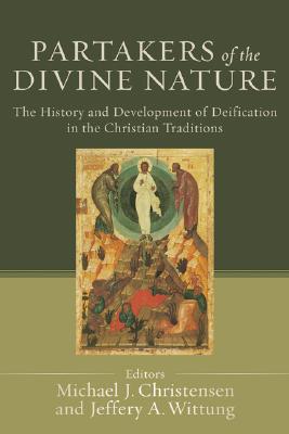 Imagen del vendedor de Partakers of the Divine Nature: The History and Development of Deification in the Christian Traditions (Paperback or Softback) a la venta por BargainBookStores