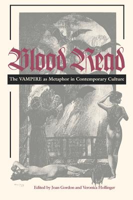 Imagen del vendedor de Blood Read: The Vampire as Metaphor in Contemporary Culture (Paperback or Softback) a la venta por BargainBookStores