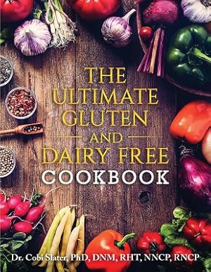 Image du vendeur pour The Ultimate Gluten and Dairy Free Cookbook (Paperback or Softback) mis en vente par BargainBookStores