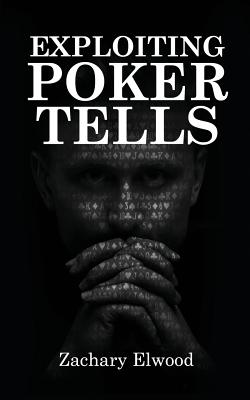 Image du vendeur pour Exploiting Poker Tells (Paperback or Softback) mis en vente par BargainBookStores