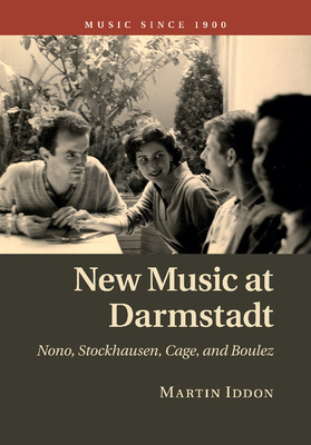 Bild des Verkufers fr New Music at Darmstadt (Paperback or Softback) zum Verkauf von BargainBookStores