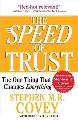 Image du vendeur pour The Speed of Trust: The One Thing That Changes Everything (Paperback or Softback) mis en vente par BargainBookStores