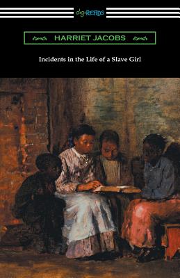 Seller image for Incidents in the Life of a Slave Girl (Paperback or Softback) for sale by BargainBookStores