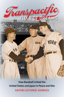 Immagine del venditore per Transpacific Field of Dreams: How Baseball Linked the United States and Japan in Peace and War (Paperback or Softback) venduto da BargainBookStores