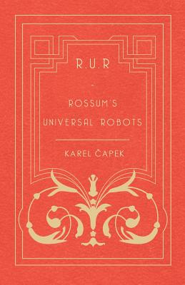 Bild des Verkufers fr R.U.R - Rossum's Universal Robots (Paperback or Softback) zum Verkauf von BargainBookStores