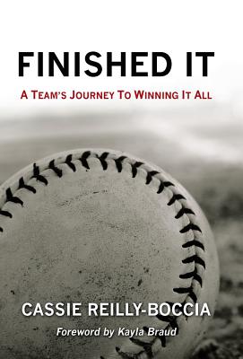 Bild des Verkufers fr Finished It: A Team's Journey to Winning It All (Hardback or Cased Book) zum Verkauf von BargainBookStores