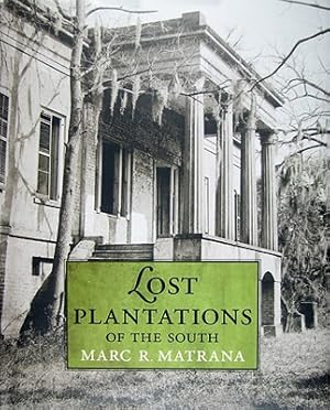 Bild des Verkufers fr Lost Plantations of the South (Hardback or Cased Book) zum Verkauf von BargainBookStores