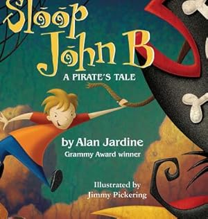 Seller image for Sloop John B -A Pirate's Tale (Hardback or Cased Book) for sale by BargainBookStores