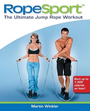 Seller image for Ropesport: The Ultimate Jump Rope Workout (Hardback or Cased Book) for sale by BargainBookStores