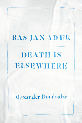 Immagine del venditore per Bas Jan Ader: Death Is Elsewhere (Paperback or Softback) venduto da BargainBookStores