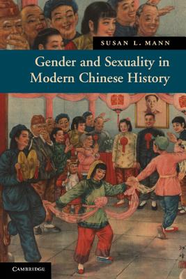 Bild des Verkufers fr Gender and Sexuality in Modern Chinese History (Paperback or Softback) zum Verkauf von BargainBookStores