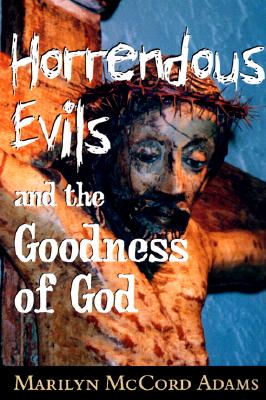 Immagine del venditore per Horrendous Evils and the Goodness of God: Nathaniel Hawthorne and Henry James (Paperback or Softback) venduto da BargainBookStores