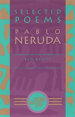 Imagen del vendedor de Selected Poems: Pablo Neruda (Paperback or Softback) a la venta por BargainBookStores