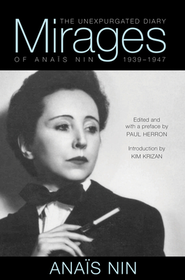 Seller image for Mirages: The Unexpurgated Diary of Anais Nin, 1939-1947 (Paperback or Softback) for sale by BargainBookStores