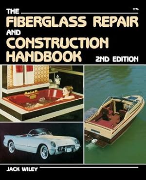 Image du vendeur pour The Fiberglass Repair and Construction Handbook (Paperback or Softback) mis en vente par BargainBookStores