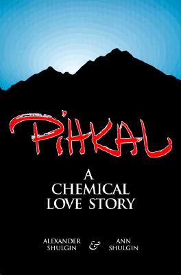Imagen del vendedor de Pihkal: A Chemical Love Story (Paperback or Softback) a la venta por BargainBookStores