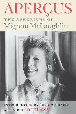 Seller image for Apercus: The Aphorisms of Mignon McLaughlin (Paperback or Softback) for sale by BargainBookStores