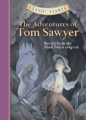 Seller image for Classic Starts(tm) the Adventures of Tom Sawyer (Hardback or Cased Book) for sale by BargainBookStores