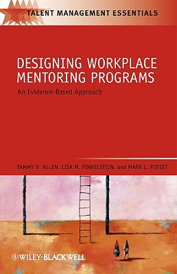 Bild des Verkufers fr Designing Workplace Mentoring Programs: An Evidence-Based Approach (Paperback or Softback) zum Verkauf von BargainBookStores