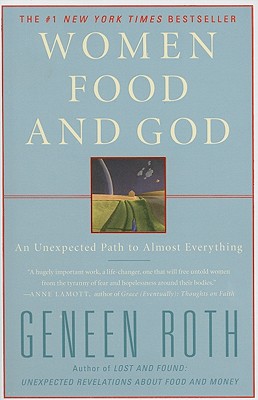 Bild des Verkufers fr Women Food and God: An Unexpected Path to Almost Everything (Paperback or Softback) zum Verkauf von BargainBookStores