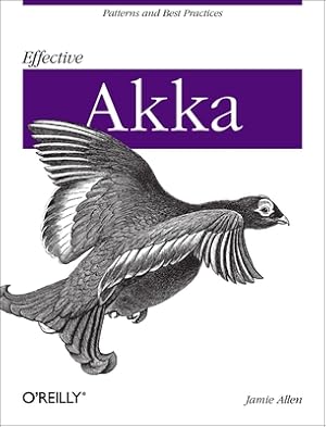 Seller image for Effective Akka: Patterns and Best Practices (Paperback or Softback) for sale by BargainBookStores