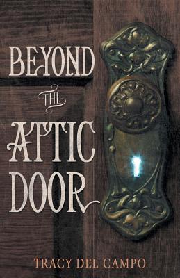 Bild des Verkufers fr Beyond the Attic Door (Paperback or Softback) zum Verkauf von BargainBookStores