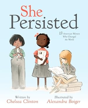 Image du vendeur pour She Persisted: 13 American Women Who Changed the World (Hardback or Cased Book) mis en vente par BargainBookStores