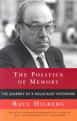 Seller image for Politics of Memory: The Journey of a Holocaust Historian (Paperback or Softback) for sale by BargainBookStores