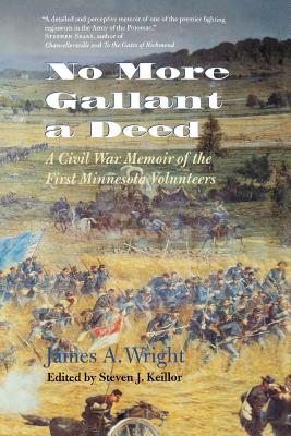 Imagen del vendedor de No More Gallant a Deed: A Civil War Memoir of the First Minnesota Volunteers (Paperback or Softback) a la venta por BargainBookStores