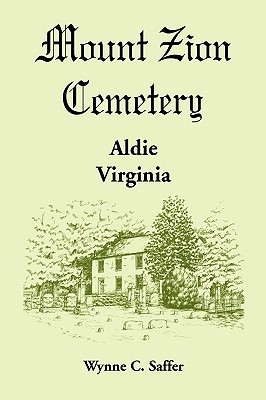 Imagen del vendedor de Mount Zion Cemetery, Aldie, Virginia (Paperback or Softback) a la venta por BargainBookStores