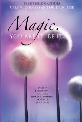 Immagine del venditore per Magic. You Are It. Be It. (Paperback or Softback) venduto da BargainBookStores