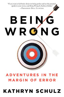 Seller image for Being Wrong: Adventures in the Margin of Error (Paperback or Softback) for sale by BargainBookStores
