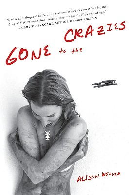 Image du vendeur pour Gone to the Crazies: A Memoir (Paperback or Softback) mis en vente par BargainBookStores