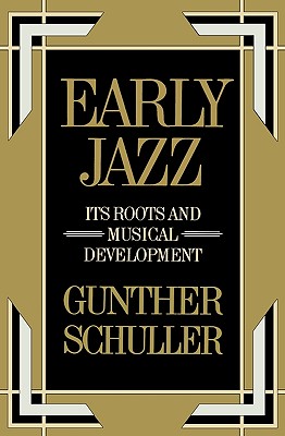 Imagen del vendedor de Early Jazz: Its Roots and Musical Development (Paperback or Softback) a la venta por BargainBookStores