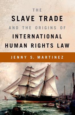 Image du vendeur pour The Slave Trade and the Origins of International Human Rights Law (Paperback or Softback) mis en vente par BargainBookStores