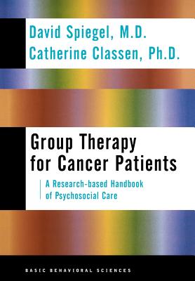 Seller image for Group Therapy for Cancer Patients: A Research-Based Handbook of Psychosocial Care (Hardback or Cased Book) for sale by BargainBookStores