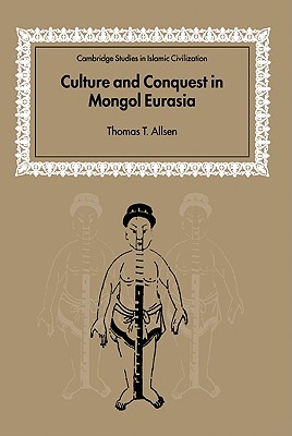 Seller image for Culture and Conquest in Mongol Eurasia (Paperback or Softback) for sale by BargainBookStores