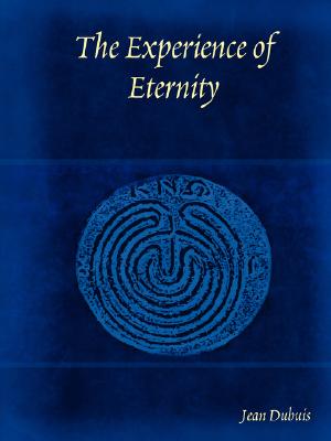 Bild des Verkufers fr The Experience of Eternity (Paperback or Softback) zum Verkauf von BargainBookStores