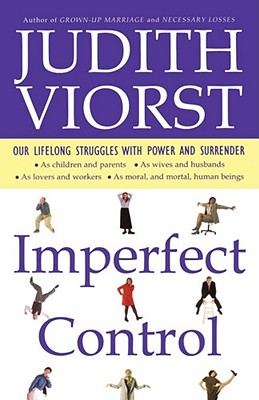 Imagen del vendedor de Imperfect Control: Our Lifelong Struggles with Power and Surrender (Paperback or Softback) a la venta por BargainBookStores
