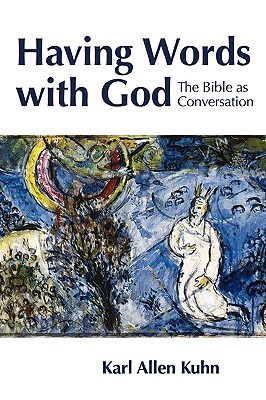 Imagen del vendedor de Having Words with God: The Bible as Conversation (Paperback or Softback) a la venta por BargainBookStores