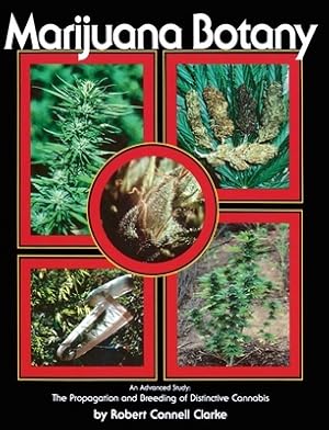 Seller image for Marijuana Botany: The Propagation and Breeding of Distintive Cannabis (Paperback or Softback) for sale by BargainBookStores