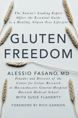 Seller image for Gluten Freedom: The Nation's Leading Expert Offers the Essential Guide to a Healthy, Gluten-Free Lifestyle (Hardback or Cased Book) for sale by BargainBookStores